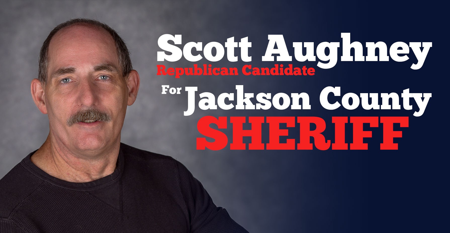 Scott Aughney for Jackson County Sheriff | Jackson, Michigan